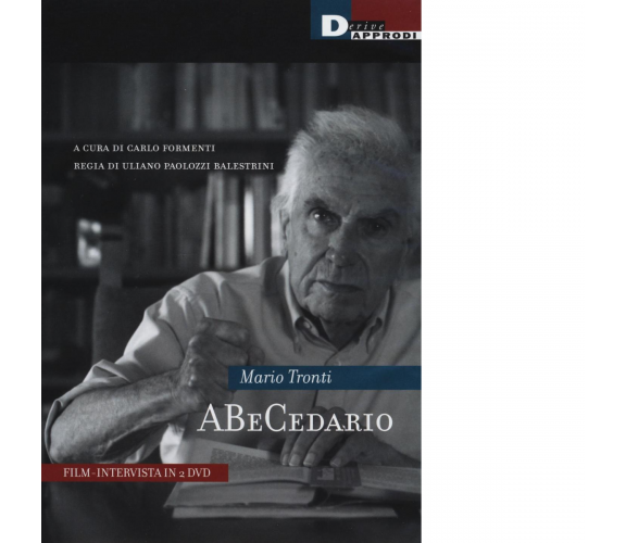 ABECEDARIO DI MARIO TRONTI - DVD di FORMENTI CARLO - DeriveApprodi editore,2017