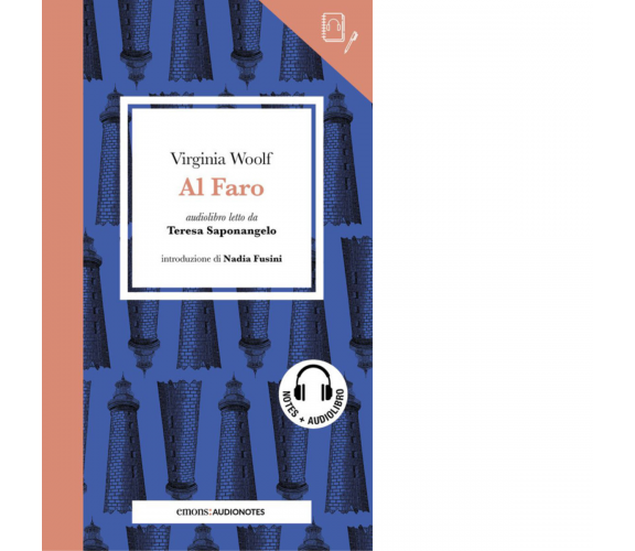 AL FARO LETTO DA TERESA SAPONANGELO. CON AUDIOLIBRO di Woolf Virginia - 2023