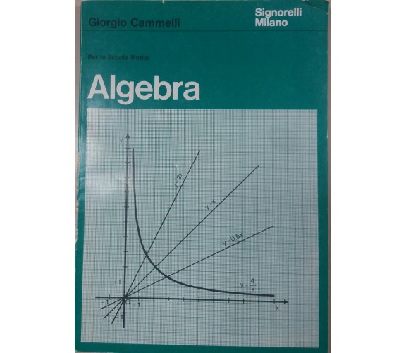 ALGEBRA - GIORGIO CAMMELLI - SIGNORELLI - 1968 - M