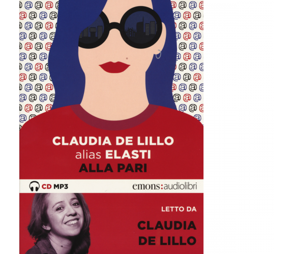  ALLA PARI di CLAUDIA DE LILLO - Emons, 2017