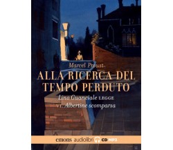 ALLA RICERCA DEL TEMPO PERDUTO 6. ALBERTINE SCOMPARSA (Audiolibro) - 2022