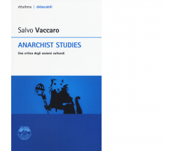 ANARCHIST STUDIES di SALVO VACCARO - Elèuthera, 2016