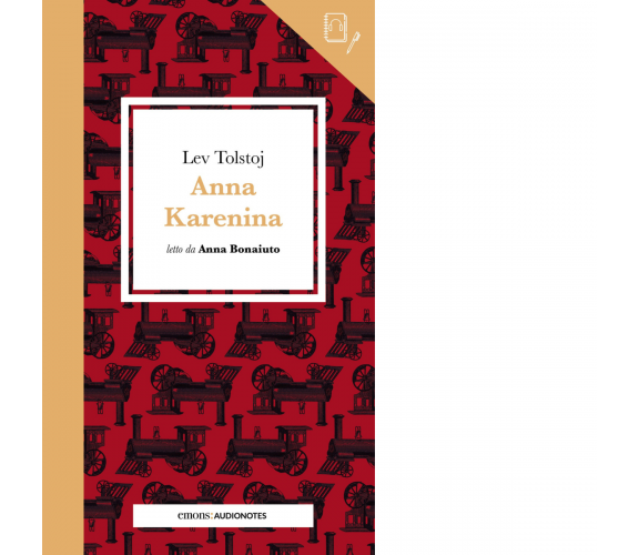 ANNA KARENINA LETTO DA ANNA BONAIUTO – AUDIONOTES - 2021