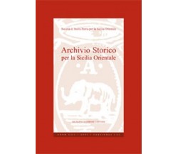 ARCHIVIO STORICO PER LA SICILIA ORIENTALE EDIZ MAIMONE 2010