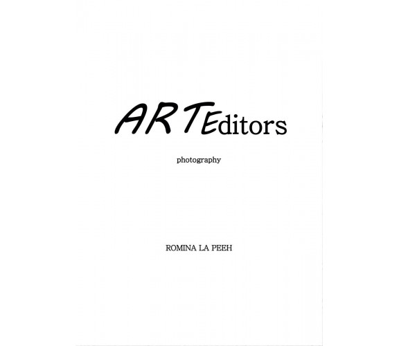 ARTEditors  di Romina La Peeh,  2016,  Youcanprint - ER