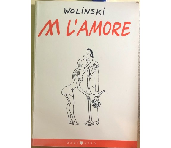 Abbasso l’amore di Georges Wolinski,  2002,  Mare Nero