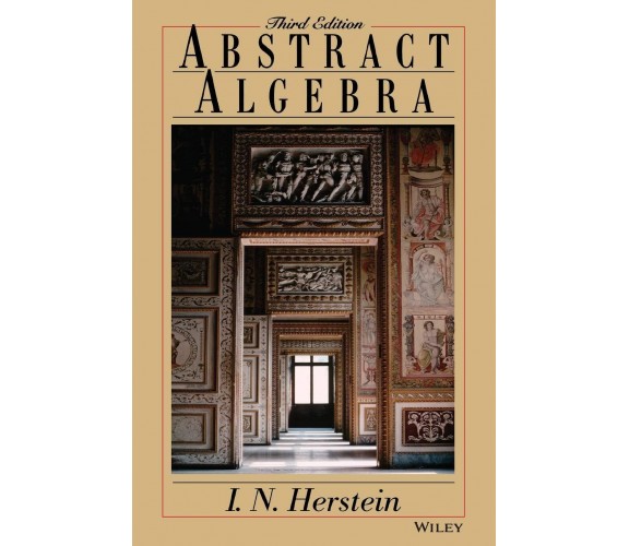 Abstract Algebra - Israel N. Herstein, I. N. Herstein, Herstein - 1996