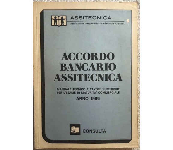 Accordo bancario assitecnica 1986 di Assitecnica,  1986,  Consulta