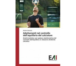 Adattamenti nel controllo dell’equilibrio del calciatore - Andrea Cattozzo