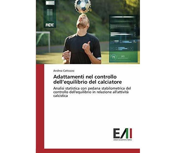 Adattamenti nel controllo dell’equilibrio del calciatore - Andrea Cattozzo