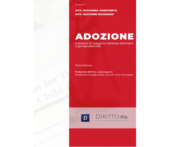 Adozione e Questioni di Maggiore Interesse Dottrinario e Giurisprudenziale di Gi