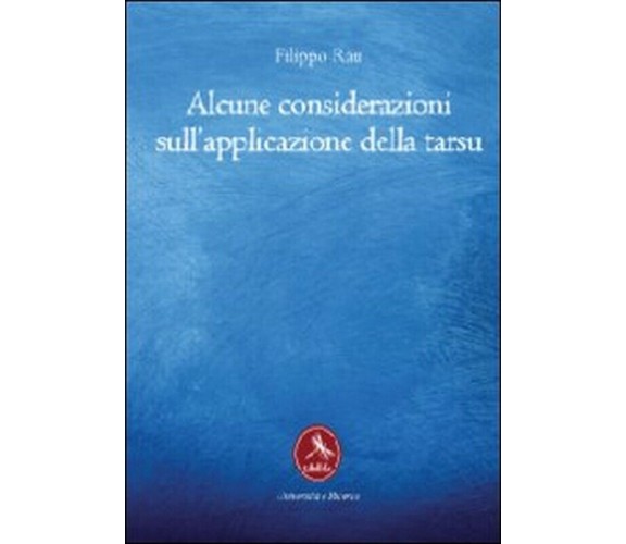 Alcune considerazioni sull’applicazione della Tarsu,  di Filippo Rau,  2012