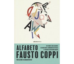 Alfabeto Fausto Coppi - Giovanni Battistuzzi, Gino Cervi - Ediciclo, 2019