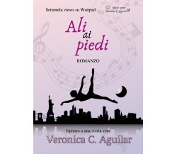 Ali ai piedi	 di Veronica C. Aguilar,  2019,  Youcanprint