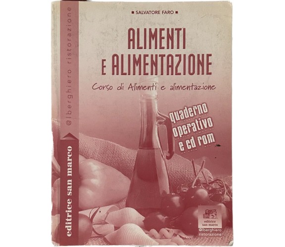 Alimenti e alimentazione. Per gli Ist. professionali. Quaderno operativo di Sal