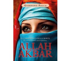 Allah Akbar	 di Giordano Falco,  2019,  Youcanprint