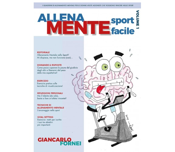 Allena Mente Sport Facile. Volume 1 di Giancarlo Fornei,  2021,  Youcanprint