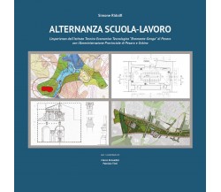 Alternanza scuola-lavoro - Simone Ridolfi,  2018,  Youcanprint