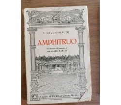 Amphitruo - T. Maccio Plauto - Carlo Signorelli editore - 1936 - AR