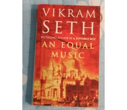 An Equal Music	 di Vikram Seth,  1999,  Orion, SM
