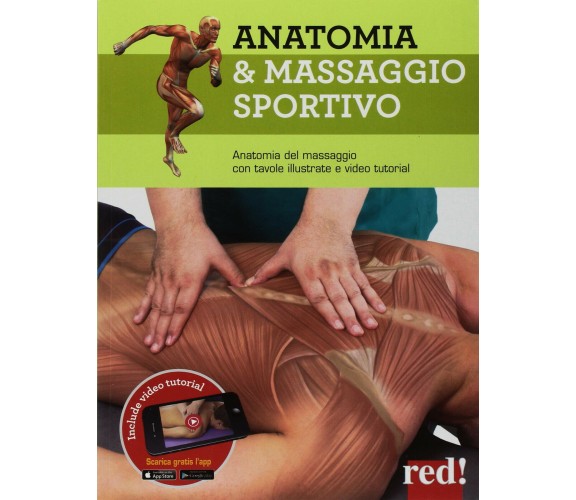 Anatomia & massaggio sportivo - Red Edizioni, 2018