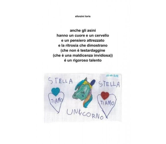 Anche gli asini hanno un cuore e un cervello e un pensiero attrezzato e la ritro