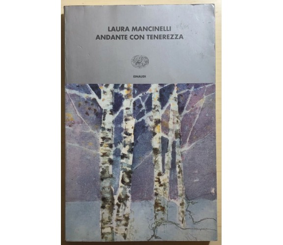 Andante con tenerezza di Laura Mancinelli,  2002,  Einaudi