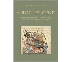 Andar per genti. Antologia di testi in arabo - vocalizzati e no  - ER