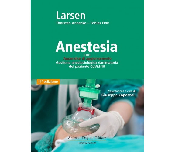 Anestesia -  Reinhard Larsen, Thorsten Annecke, Tobias Fink - Delfino - 2021