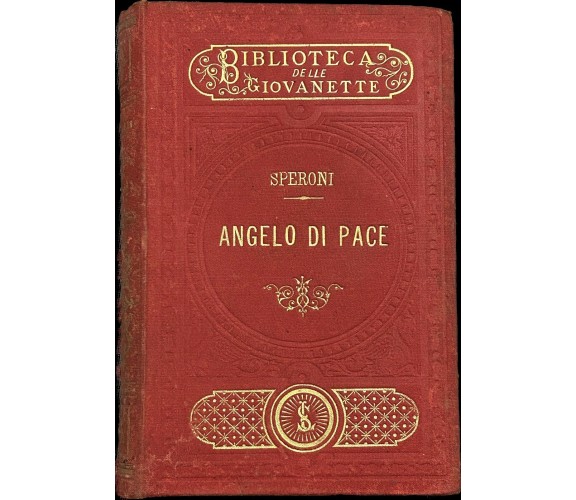  Angelo di pace di Margherita Speroni, 1894, Le Monnier Firenze