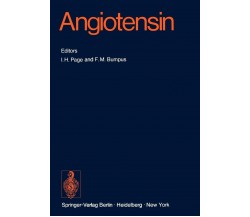 Angiotensin - I. H. Page - Springer, 2011