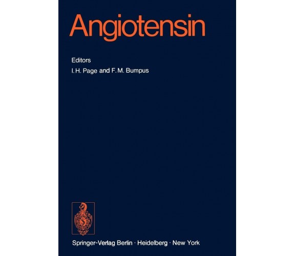 Angiotensin - I. H. Page - Springer, 2011