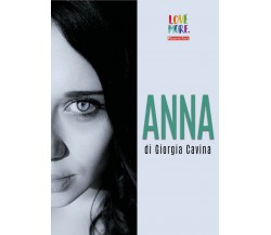 Anna	 di Giorgia Cavina,  2018,  Youcanprint