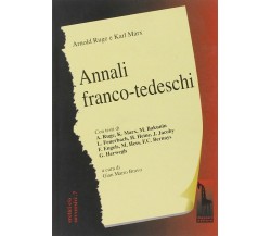 Annali franco-tedeschi I e II fascicolo di Arnold Ruge,  2001,  Massari Editore