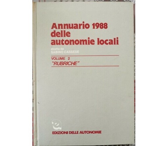 Annuario 1988 delle autonomie locali  di Sabino Cassese,  1988,  - ER