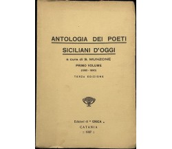 Antologia dei poeti siciliani d’oggi Vol. I di S. Munzone (a Cura Di), 1937, 