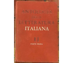 Antologia della letteratura italiana II Parte prima di Angelo Gianni, Mario Bal