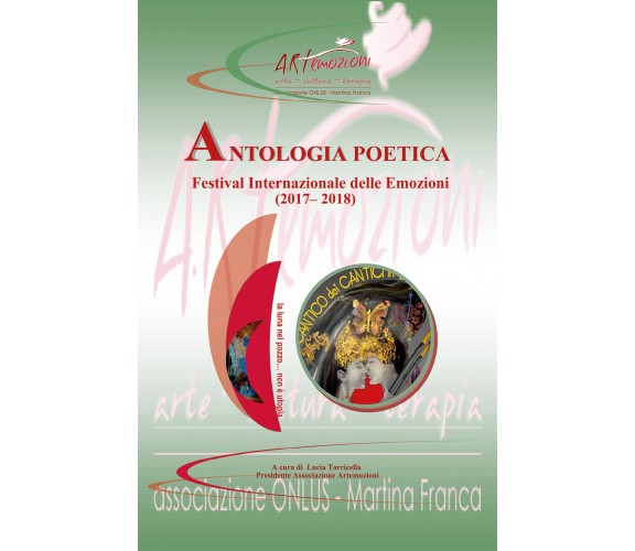 Antologia poetica 2017/2018 di Artemozioni Lucia Torricella,  2018,  Youcanprint