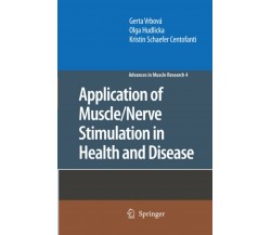 Application of Muscle/Nerve Stimulation in Health and Disease - Springer, 2010