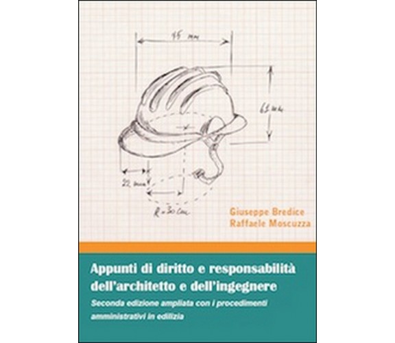 Appunti di diritto e responsabilità dell’architetto e dell’ingegnere  