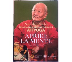 Aprire La Mente. Collana Di Conferenze Pubbliche. ATIYOGA di Namkhai Norbu, 20