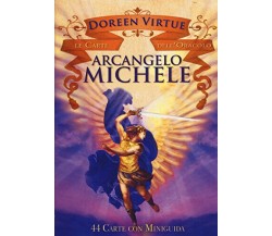 Arcangelo Michele. Le carte dell'oracolo. 44 Carte - Doreen Virtue-My Life, 2015