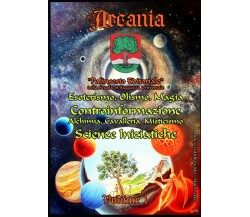 Arcania Volume 1: Palinsesto Editoriale della Scuola di Saggezza Universale di F