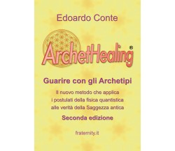 ArchetHealing,  di Edoardo Conte,  2018,  Youcanprint