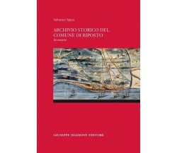 Archivio Storico del Comune di Riposto Inventario di Salvatore Spina,  2013