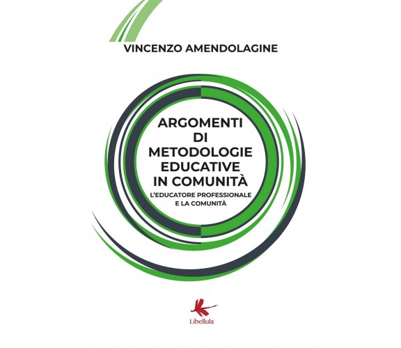 Argomenti di metodologie educative in comunità. L’educatore professionale