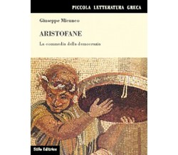 Aristofane - Giuseppe Micunco -STILO, 2015