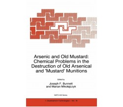 Arsenic and Old Mustard: Chemical Problems in the Destruction of Old Arsenical 