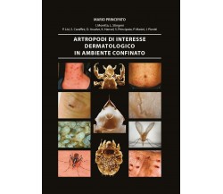 Artropodi di interesse dermatologico in ambiente confinato di Aa.vv.,  2014,  Un