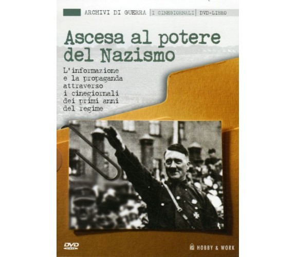 Ascesa al potere del nazismo. L'informazione e la propaganda attraverso i cinegi